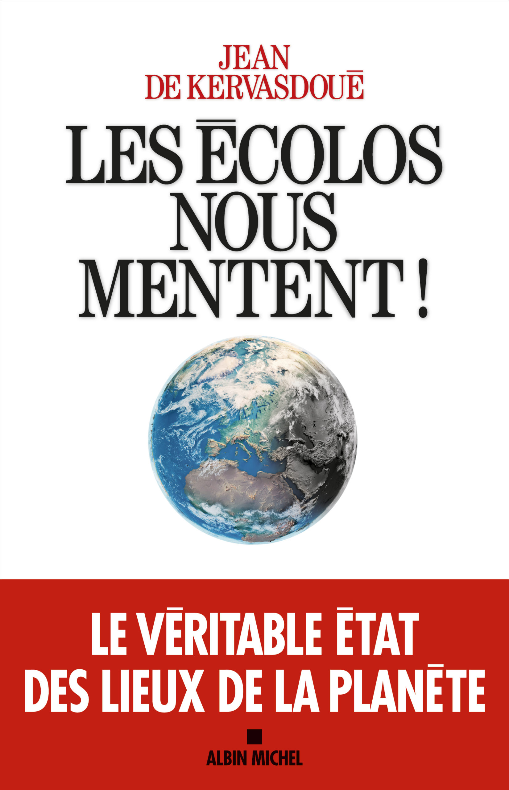 Les écolos nous mentent